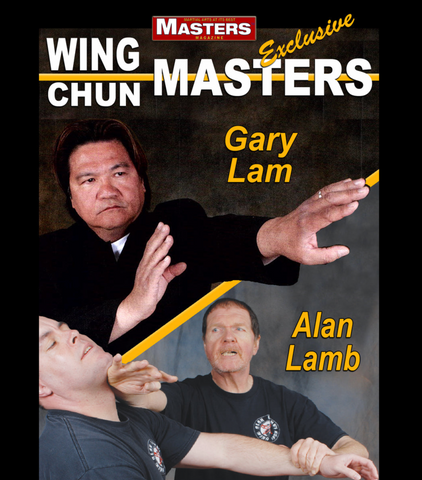 Wing Chun Masters 2: Gary Lam & Alan Lamb (On Demand)