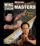 Wing Chun Masters 1: Francis Fong & Allen Lee Kong (On Demand)