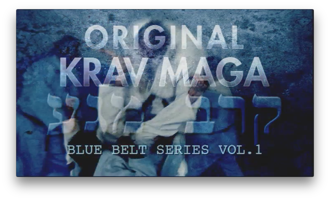 Original Krav Maga Blue Belt program Vol 1 by Yaron Lichtenstein (On Demand) - Budovideos Inc
