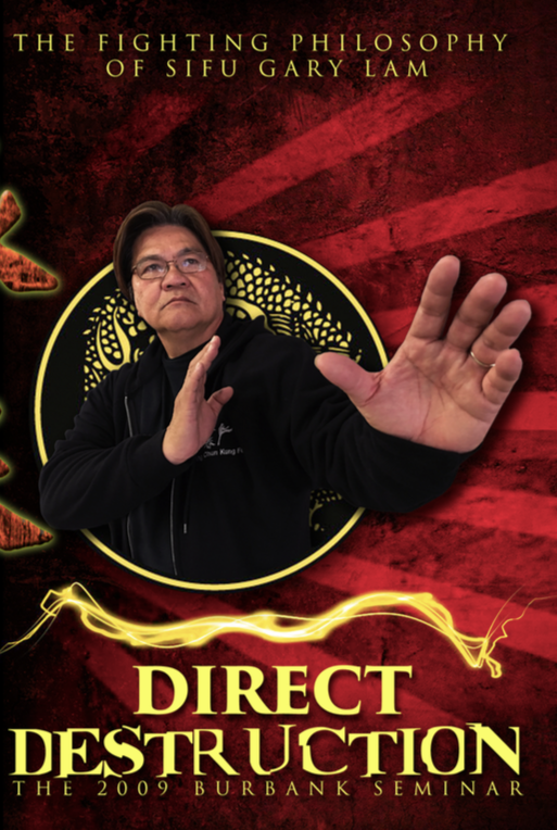 Direct Destruction: The Fighting philosophy of Gary Lam DVD - Budovideos Inc