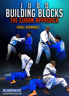 Judo Building Blocks 4 DVD Set by Israel Hernandez - Budovideos Inc