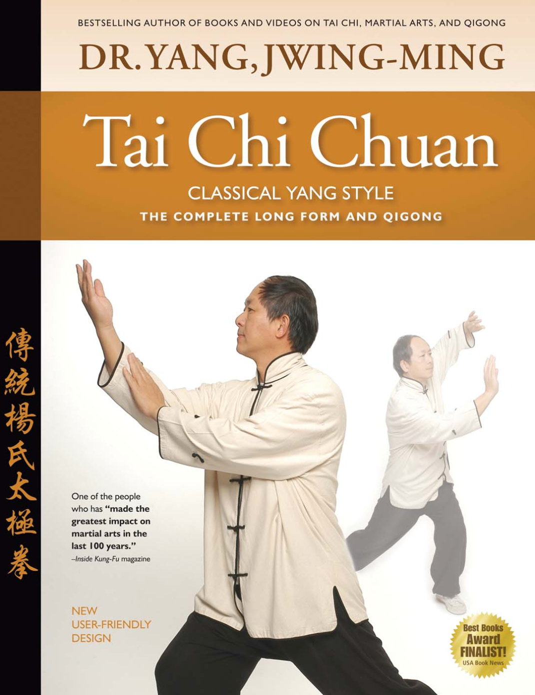 Tai Chi Chuan, Classical Yang Style—The Complete Form and Qigong (Revised 2nd Edition) Book by Dr Yang, Jwing-Ming - Budovideos Inc