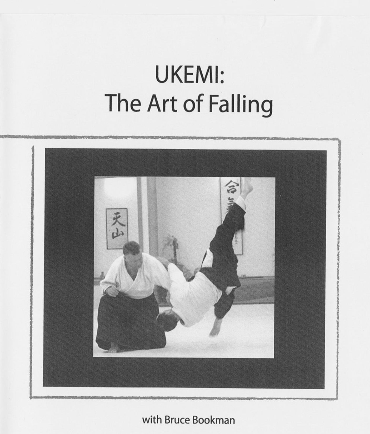 受け身 - The Art of Falling by Bruce Bookman (オンデマンド) 