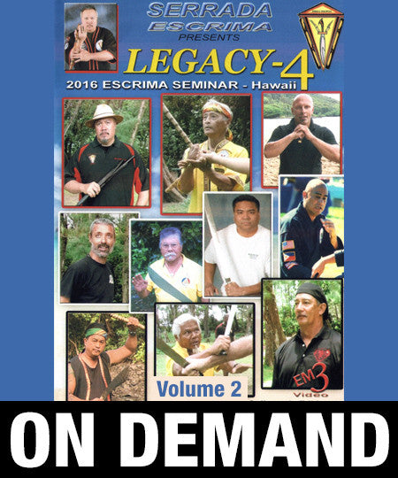 Serrada Escrima Legacy Seminar 4 Volume 2 (On Demand) - Budovideos Inc