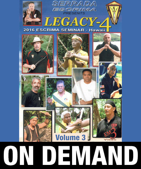 Serrada Escrima Legacy Seminar 4 Volume 3 (On Demand) - Budovideos Inc