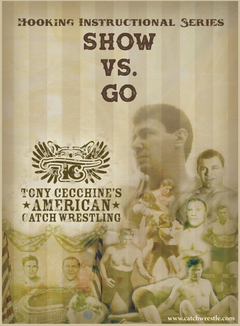 Show vs. Go and Submission Resistance 3 DVD Set with Tony Cecchine - Budovideos Inc