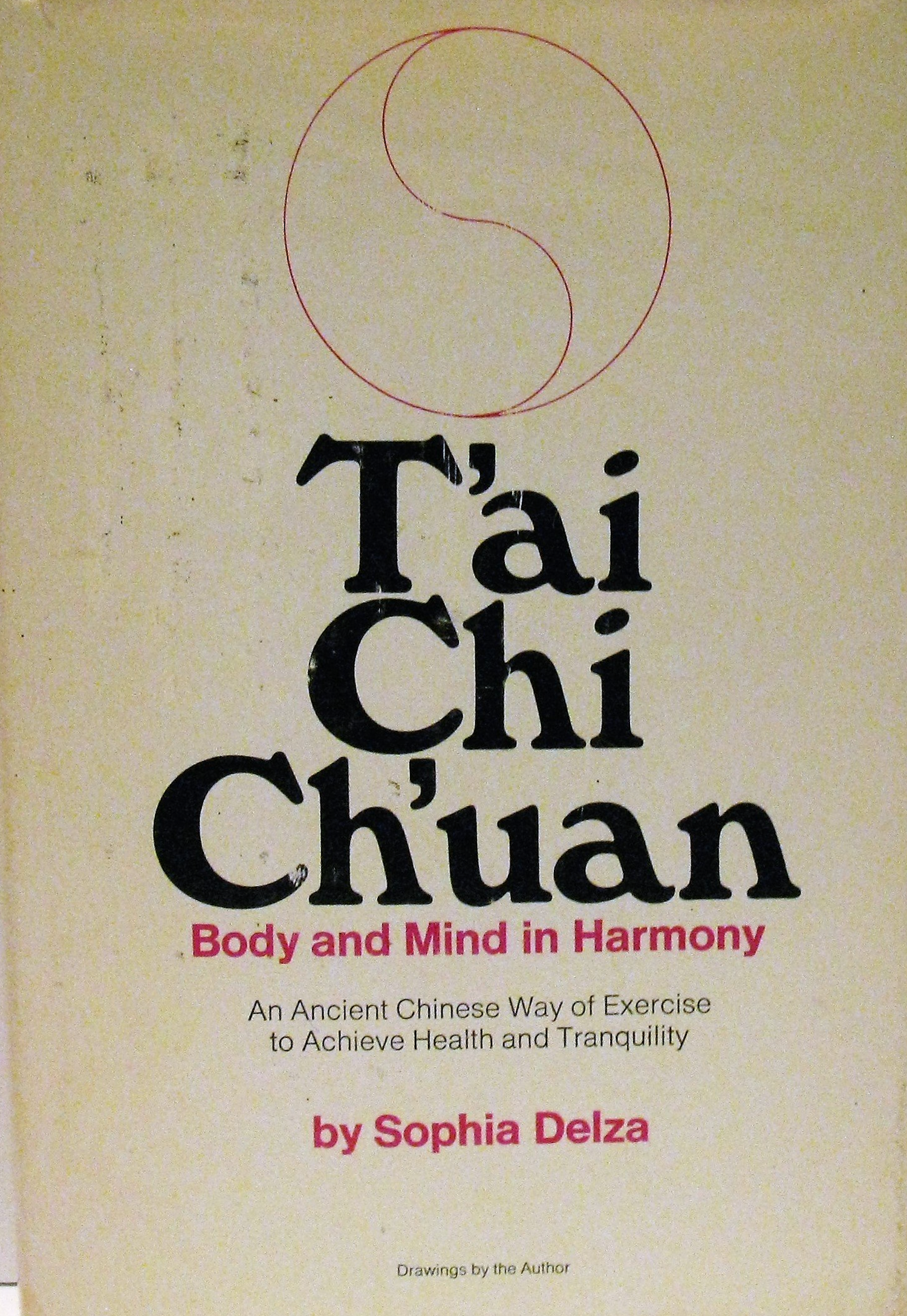 Tai Chi Chuan Body & Mind in Harmony Book by Sophia Delza (Preowned)