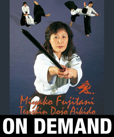 Aikido Tenshin Dojo Vol 1 with Miyako Fujitani (On Demand) - Budovideos Inc