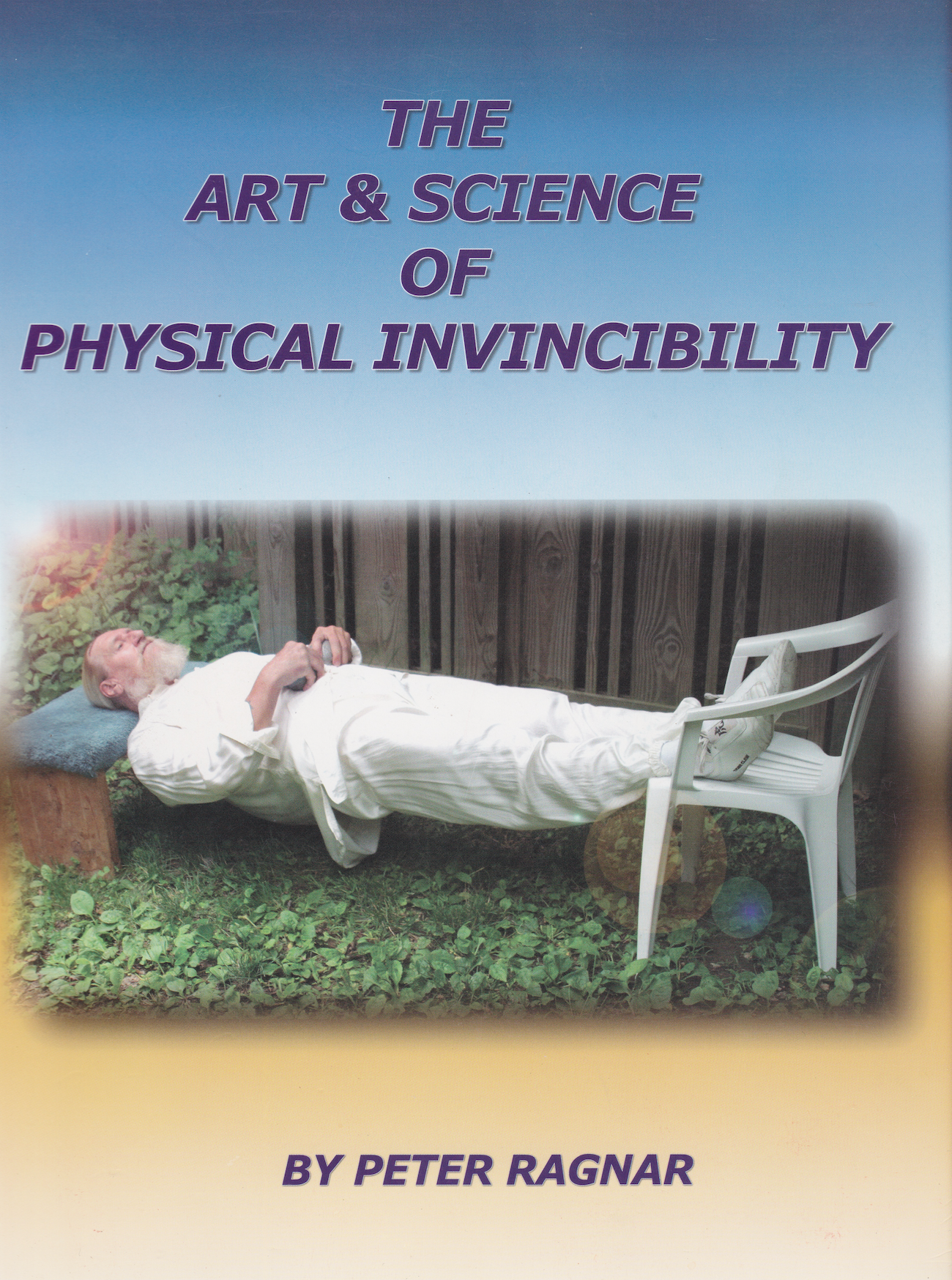 Libro El arte y la ciencia de la invencibilidad física de Peter Ragnar (usado)
