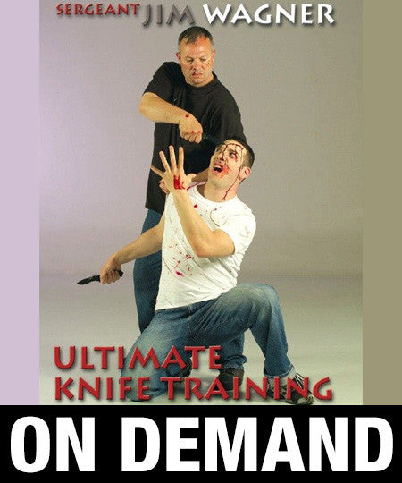 Ultimate Knife Training by Jim Wagner (On Demand) - Budovideos Inc