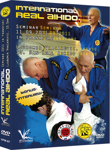 International Real Aikido Seminar 2011 in Frankfurt DVD - Budovideos Inc