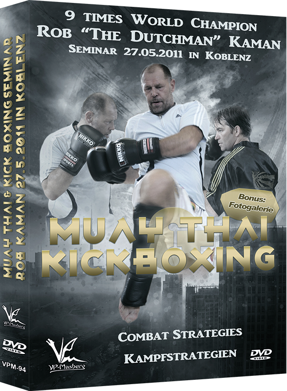 Muay Thai & Kickboxing Seminar: Combat Strategies DVD with Rob Kaman - Budovideos Inc