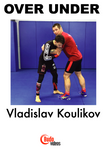 Over Under DVD  by Vladislav Koulikov - Budovideos Inc
