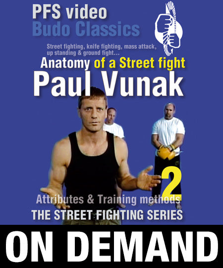 Anatomy of a Street Fight Vol 2 with Paul Vunak (On Demand) - Budovideos Inc