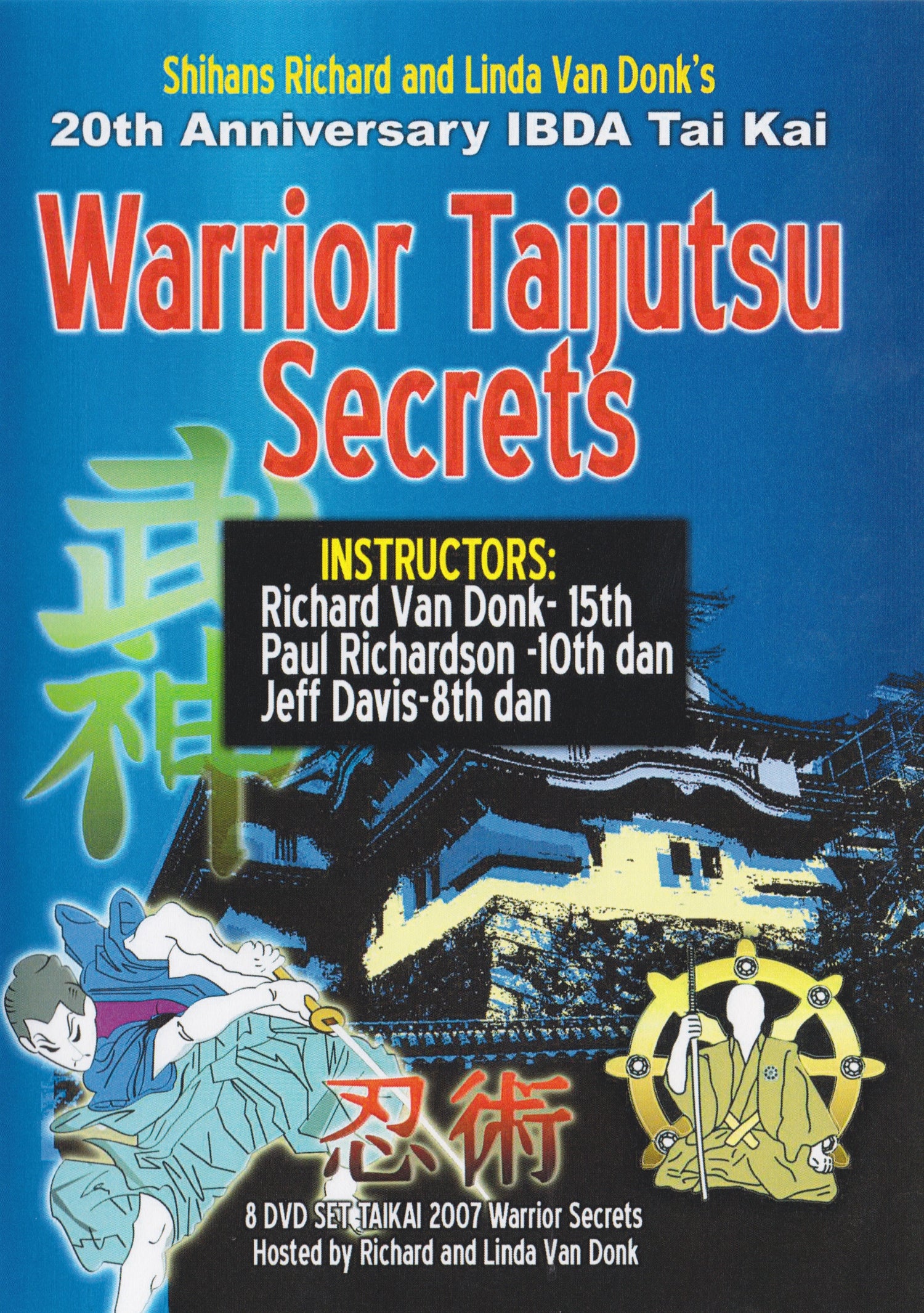 DVD Secretos del Guerrero Taijutsu de Richard Van Donk