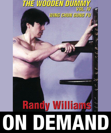 Wing Chun Wooden Dummy Form Part 4 by Randy Williams (On Demand) - Budovideos Inc