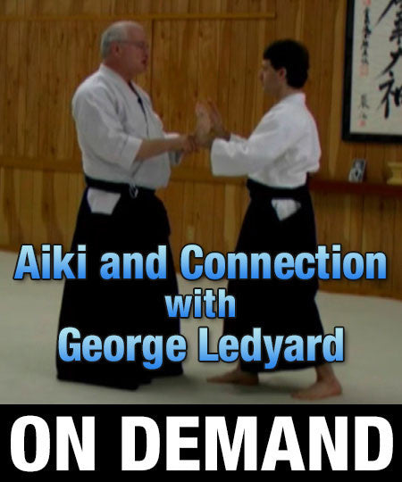Aiki and Connection with George Ledyard (On demand) - Budovideos Inc