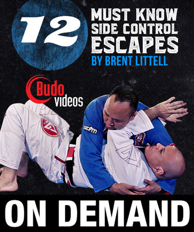 12 Must Know Side Control Escapes by Brent Littell (On Demand) - Budovideos Inc