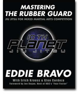 Mastering the Rubber Guard Book by Eddie Bravo (Preowned) - Budovideos