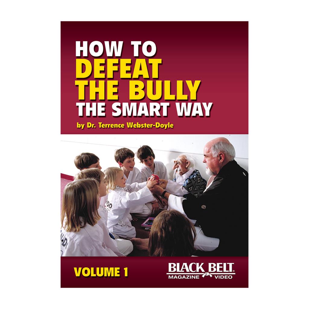 How to Defeat the Bully the Smart Way DVD by Terrence Webster-Doyle - Budovideos Inc