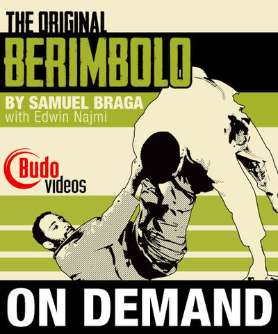 The Original Berimbolo by Samuel Braga (On-demand) - Budovideos Inc