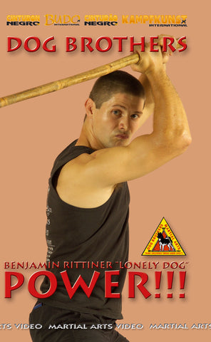 Dog Brothers: Power Development DVD by Benjamin Rittner - Budovideos Inc