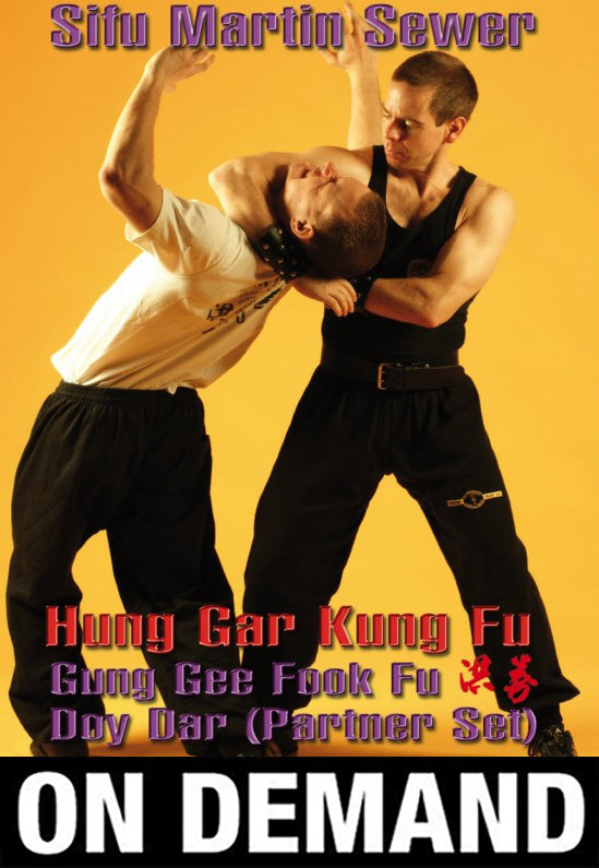 Shaolin Hung Gar Gung Gee Fook Fu Doy Dar by Martin Sewer (On Demand) - Budovideos