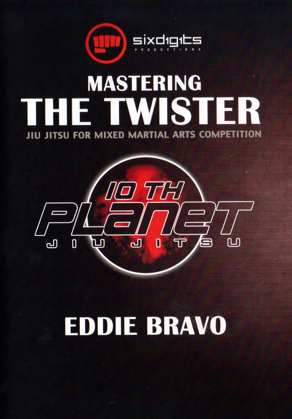 Mastering the Twister DVD by Eddie Bravo - Budovideos Inc