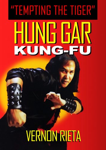 Hung Gar Kung Fu Tempting Tiger DVD with Vernon Rieta - Budovideos