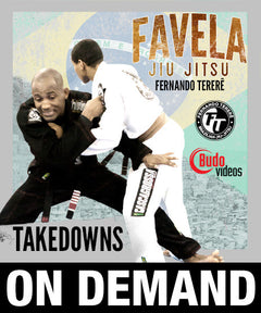 Favela Jiu Jitsu Vol 9 - Takedowns by Fernando Terere (On Demand) - Budovideos Inc
