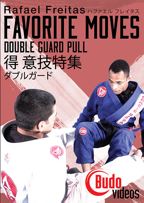 Rafael Freitas Favorite Moves: Double Guard Pull DVD - Budovideos Inc