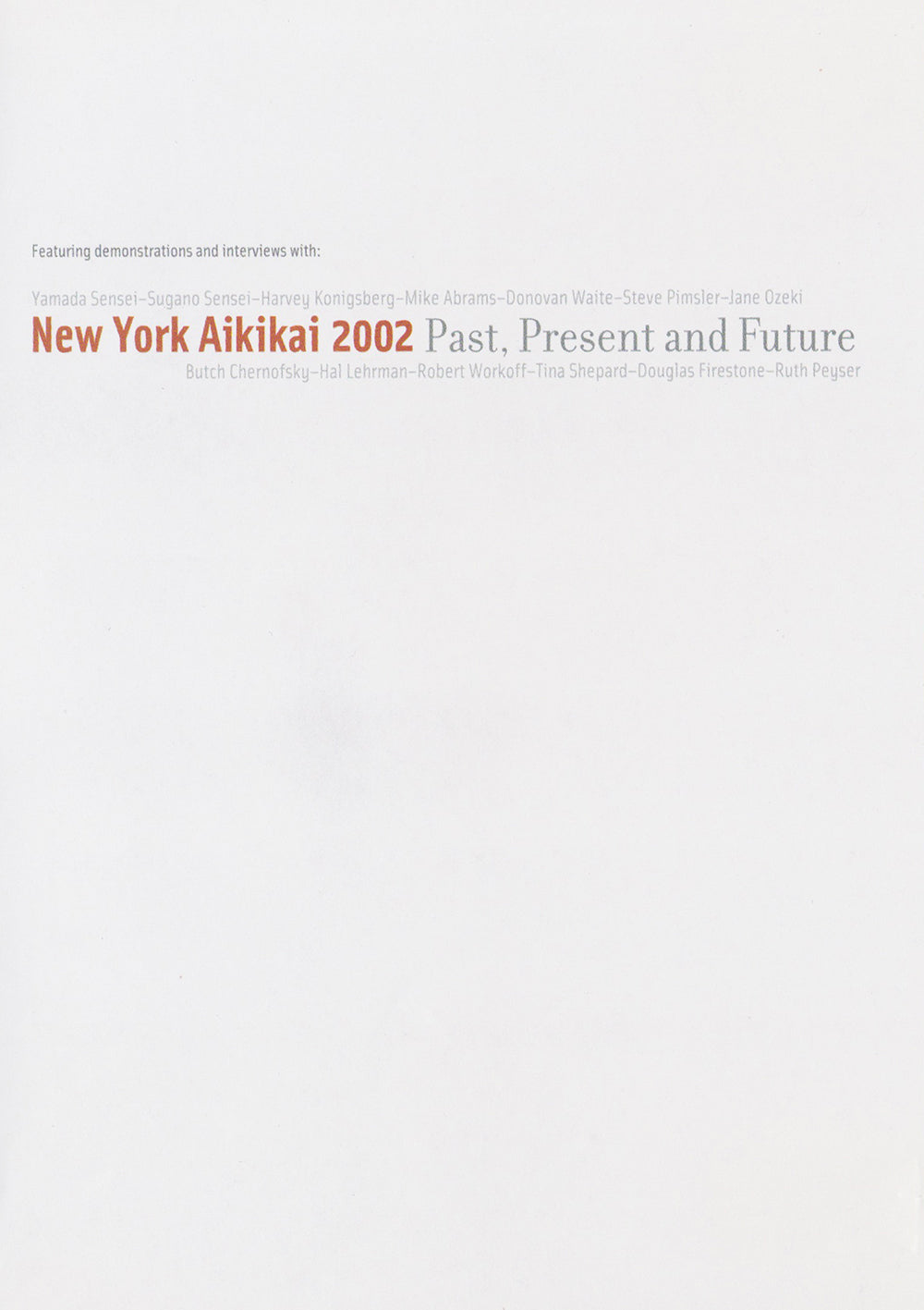 New York Aikikai: Past, Present, & Future DVD - Budovideos Inc