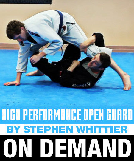 High Performance Open Guard by Stephen Whittier (On Demand) - Budovideos Inc