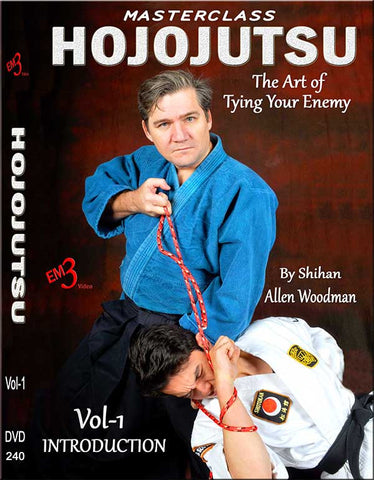 HOJOJUTSU The Art of Tying Your Enemy DVD 1 by Allen Woodman - Budovideos Inc