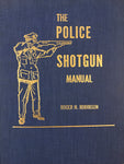 Police Shotgun Manual Book by Roger Robinson (Preowned) - Budovideos