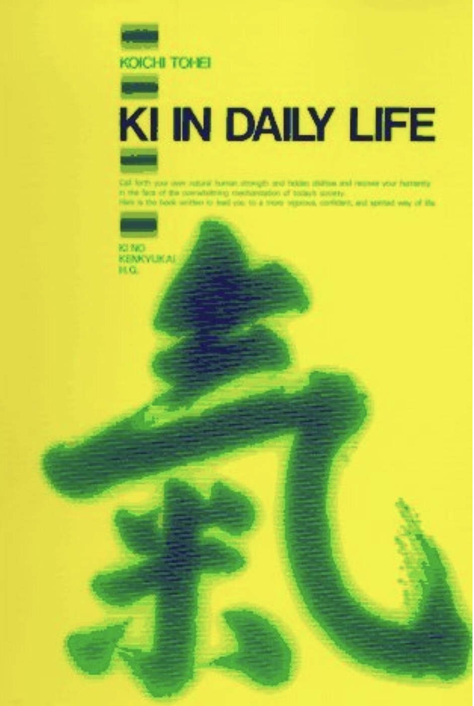 Ki in Daily Life Book by Koichi Tohei (Preowned) - Budovideos Inc