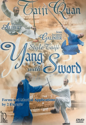 Taiji Quan - Style Taiji with Yang Sword DVD by Thierry Alibert - Budovideos Inc