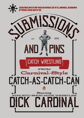 Submissions and Pins from Carnival Style Catch Wrestling DVD with Dick Cardinal - Budovideos Inc
