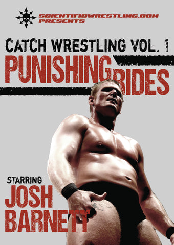 Josh Barnett's Catch Wrestling DVD 1: Punishing Rides - Budovideos Inc