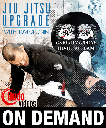 Jiu Jitsu Upgrade On Demand by Tom Cronin - Budovideos Inc