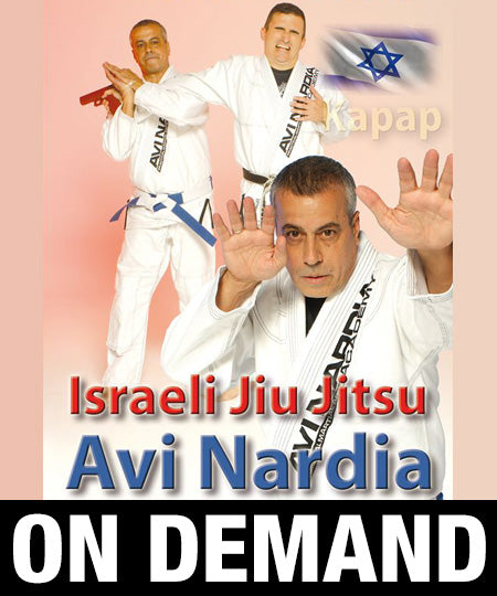 Kapap Israeli Jiu Jitsu Vol 1 with Avi Nardia (On Demand) - Budovideos Inc