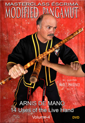 Masterclass Escrima - Modified Pangamut Vol. 4 - Arnis De Mano DVD by Marc J. Lawrence - Budovideos Inc