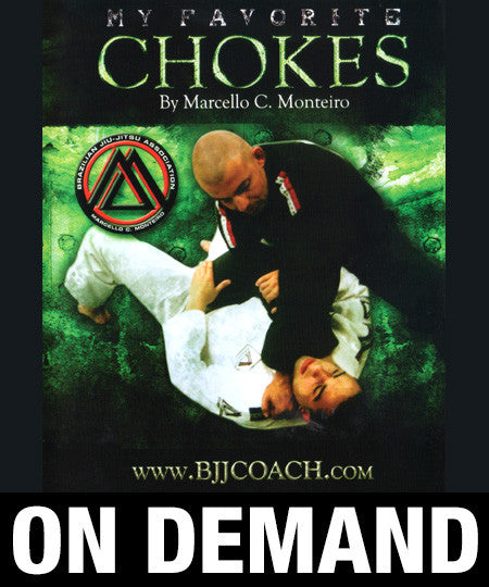 My Favorite Chokes with Marcello Monteiro (On Demand) - Budovideos Inc