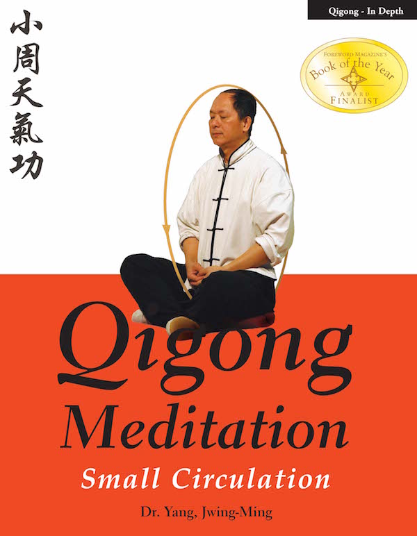 Qigong Meditation—Small Circulation Book by Dr. Yang, Jwing-Ming - Budovideos Inc