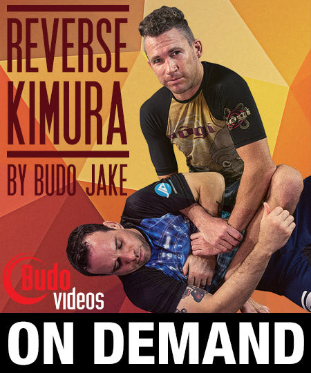 The Reverse Kimura by Budo Jake (On Demand) - Budovideos Inc