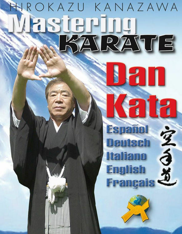 Mastering Karate Dan Kata DVD by Hirokazu Kanazawa - Budovideos Inc