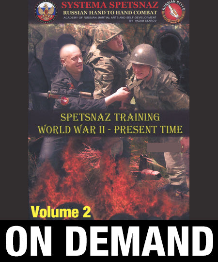 Systema Spetsnaz Vol 2 Spetsnaz Training - World War 2 - Present Time by Vadim Starov (On Demand) - Budovideos Inc
