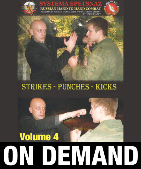 Systema Spetsnaz Vol 4 Strikes - Punches - Kicks by Vadim Starov (On Demand) - Budovideos Inc