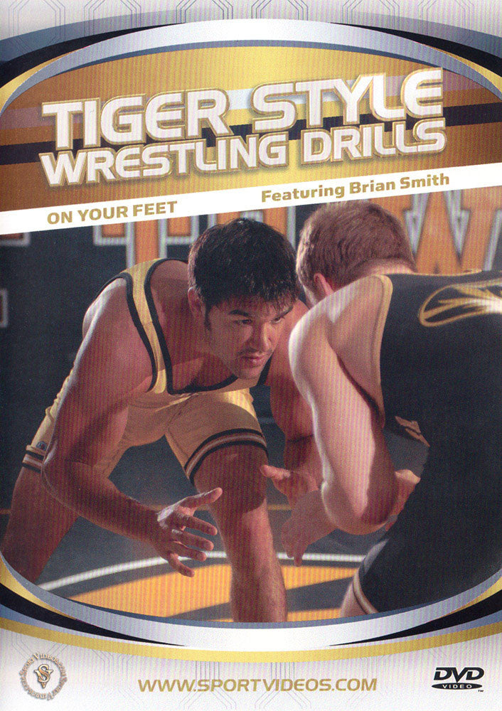 Tiger Style Wrestling Drills - On Your Feet by Brian Smith - Budovideos Inc