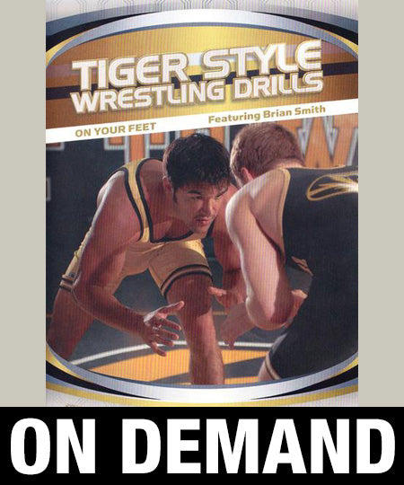 Tiger Style Wrestling Drills - On Your Feet by Brian Smith (On Demand) - Budovideos Inc